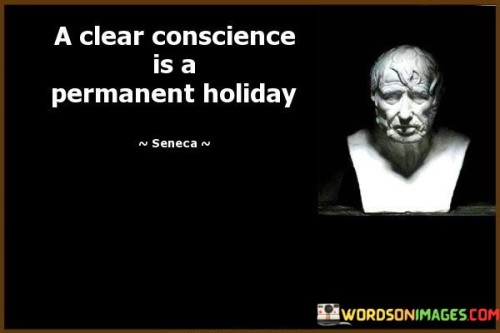A-Clear-Conscience-Is-A-Permanent-Holiday-Quotes.jpeg