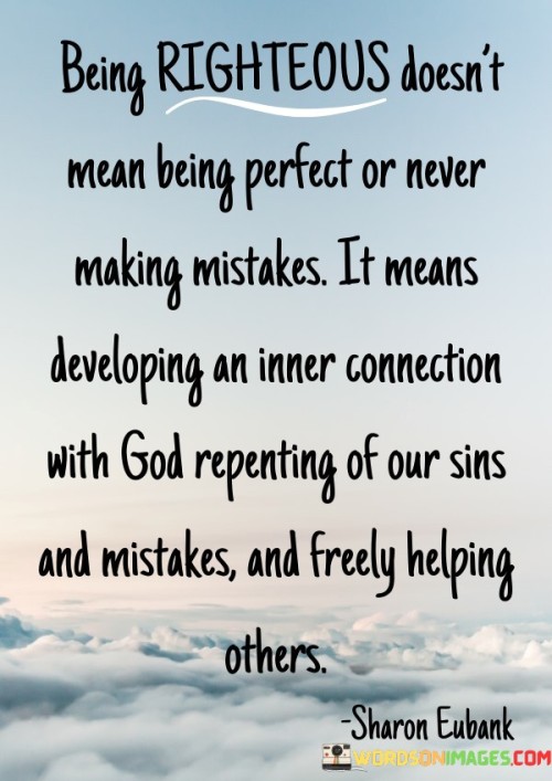 Being-Righteous-Doesnt-Mean-Being-Perfect-Quotes1ab81532f2b843af.jpeg