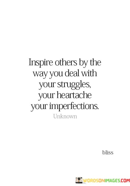 Inspire-Others-By-The-Way-You-Deal-With-Quotes