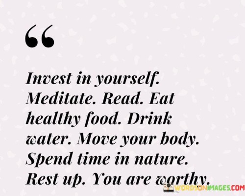 Invest-In-Yourself-Meditale-Read-Eat-Healthy-Food-Drink-Quotes.jpeg