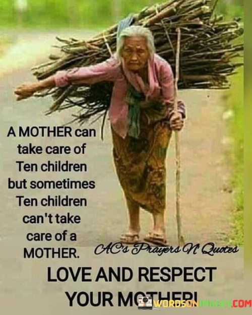 A Mother Can Take Care Of Ten Quotes