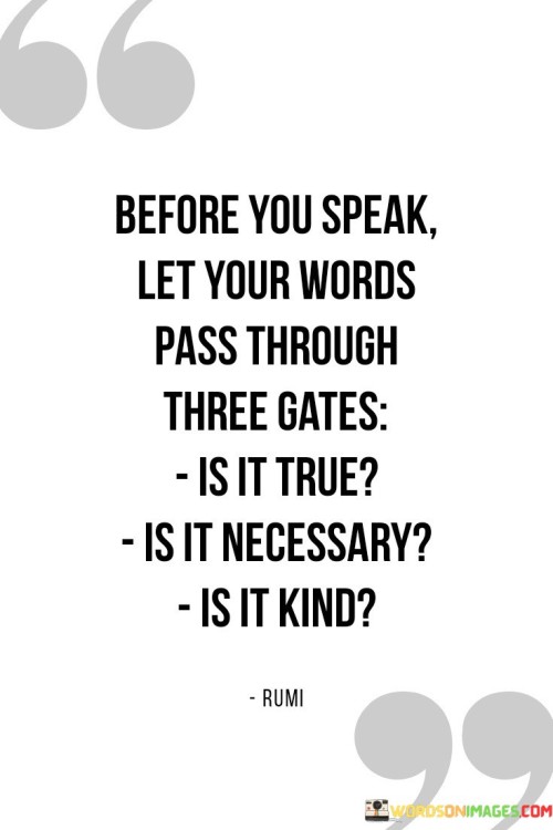 Before-You-Speak-Let-Your-Words-Pass-Quotes.jpeg