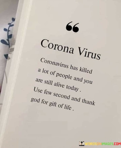 Coronavirus Has Killed A Lot Of People And Quotes