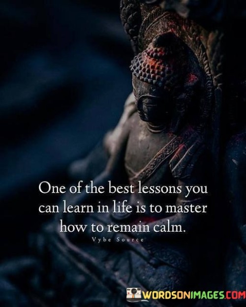 One Of The Best Lessons You Can Learn In Life Quotes