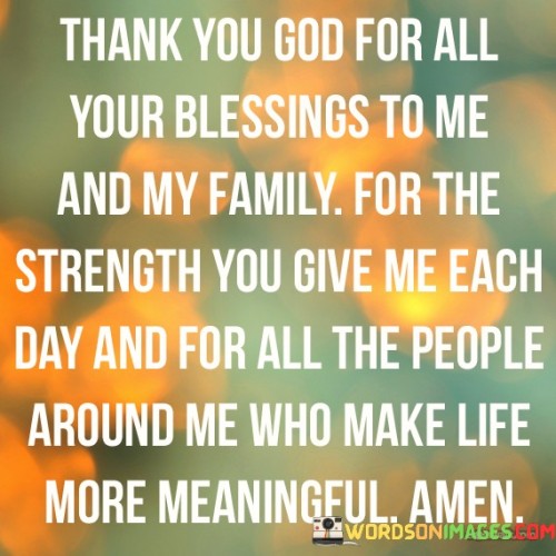 Thank You God For All Your Blessings To Me And Quotes