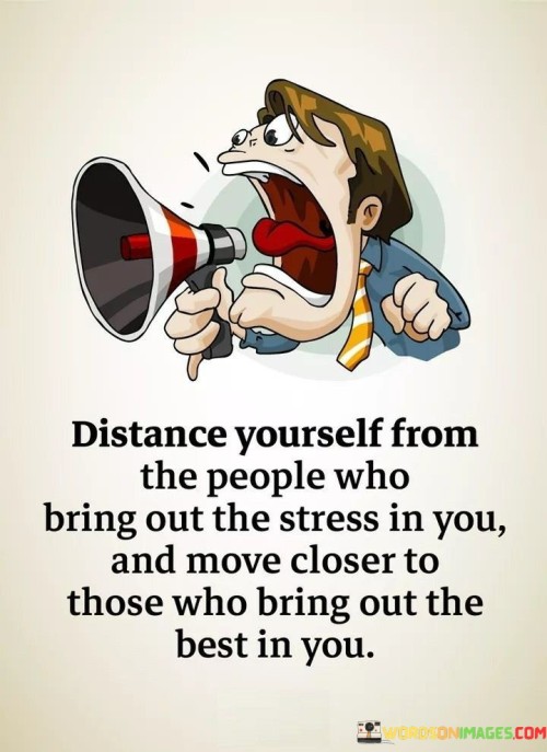 Distance-Yourself-From-The-People-Who-Bring-Out-Quotes.jpeg