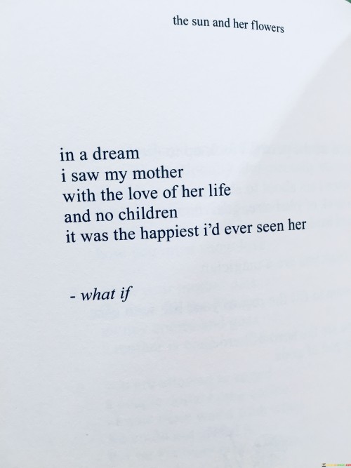 In A Dream I Saw My Mother With The Love Quotes