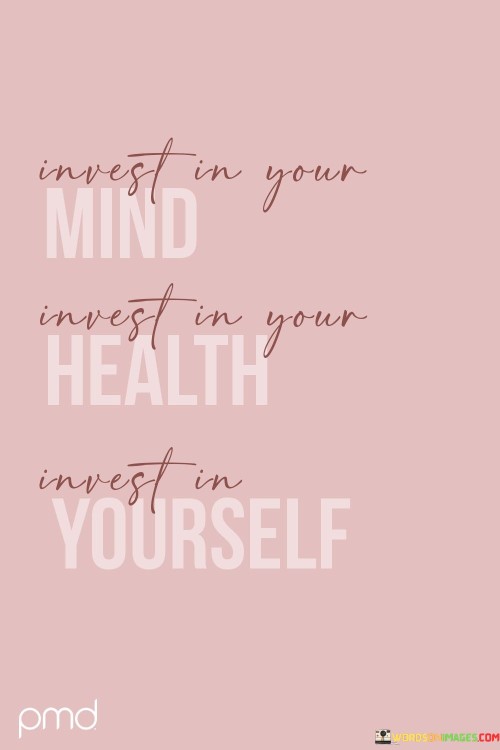 Invest-In-Your-Mind-Invest-In-Your-Health-Invest-In-Yourself-Quotes.jpeg