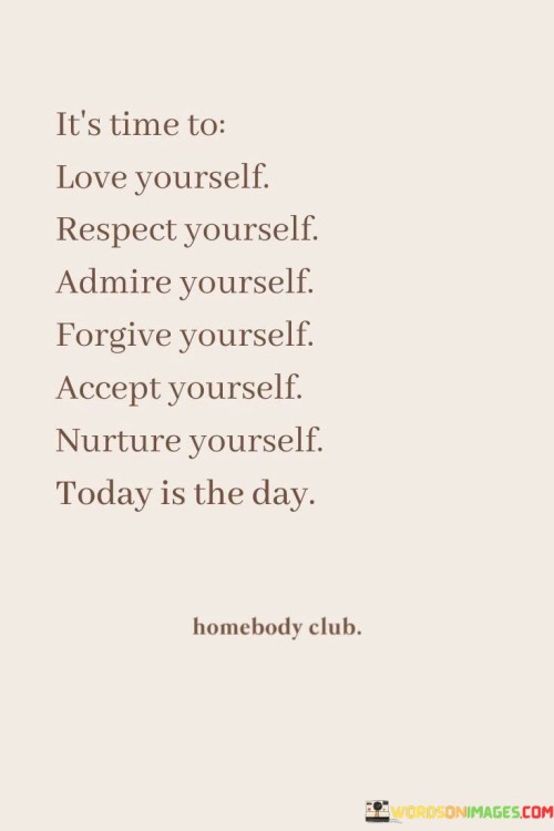 Its-Time-To-Love-Yourself-Respect-Yourself-Quotes.jpeg