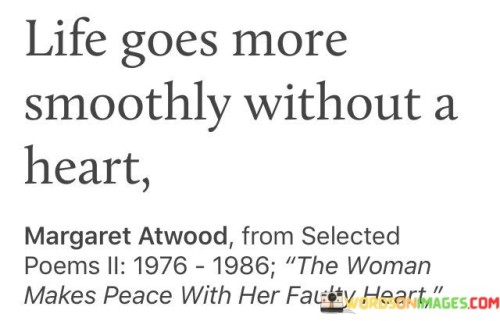 Life-Goes-More-Smoothly-Without-A-Heart-Quotes.jpeg