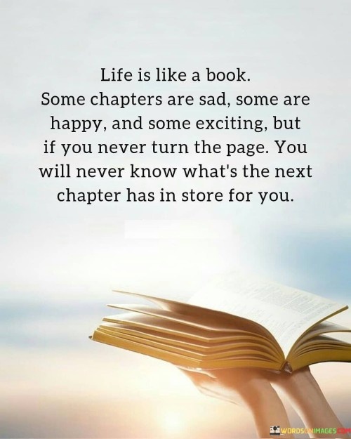 Life Is Like A Book Some Chapters Are Sad Some Are Quotes