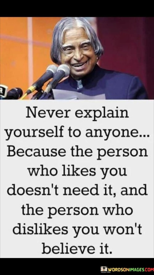 Never-Explain-Yourself-To-Anyone-Because-Quotes.jpeg