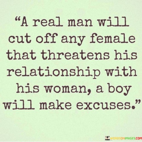 A Real Man Will Cut Off Any Female That Threatens Quotes