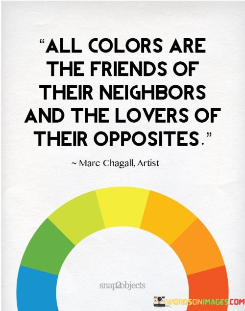 All Colors Are The Friends Of Their Quotes