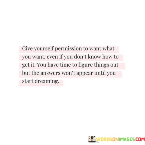 Give-Yourself-Permission-To-Want-What-You-Want-Quotes.jpeg