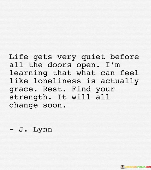 Life Gets Very Quiet Before All The Doors Quotes