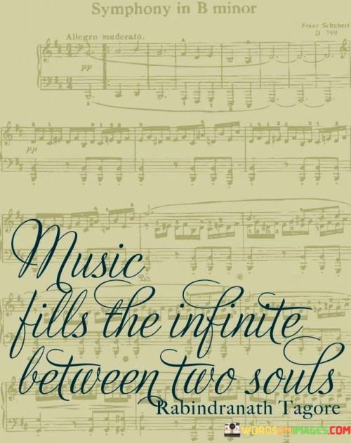 Music Fills The Infinite Between Two Souls Quotes
