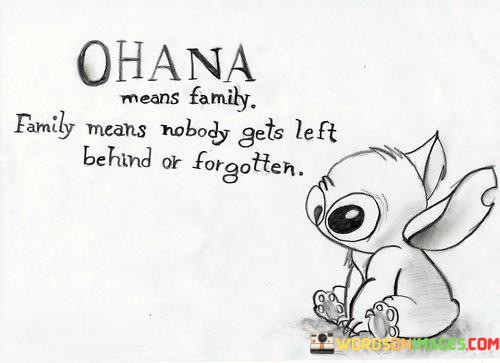 Ohana-Means-Family-Family-Means-Nobody-Gets-Quotes.jpeg