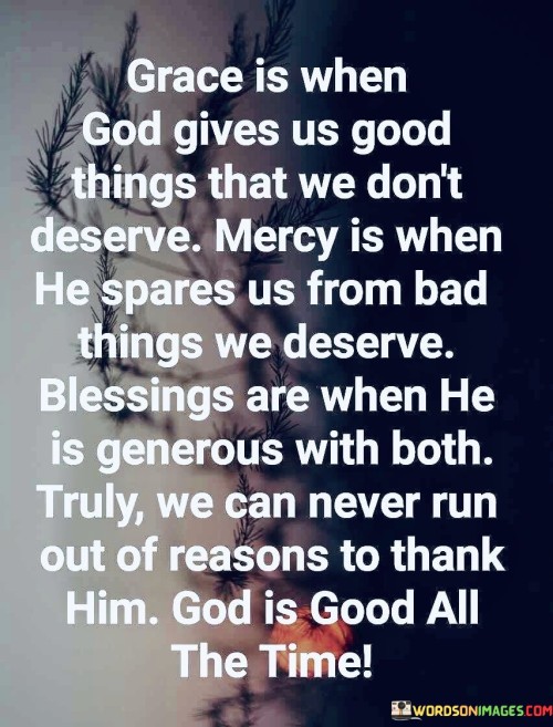 Grace-Is-When-God-Gives-Us-Good-Things-Quotes