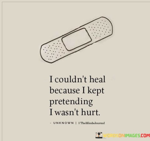 I Couldn't Heal Because I Kept Quotes