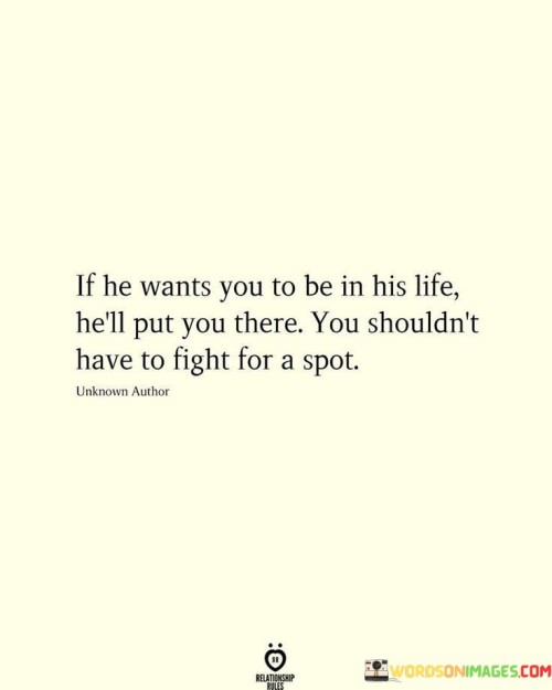 If He Wants You To Be In His Life Quotes