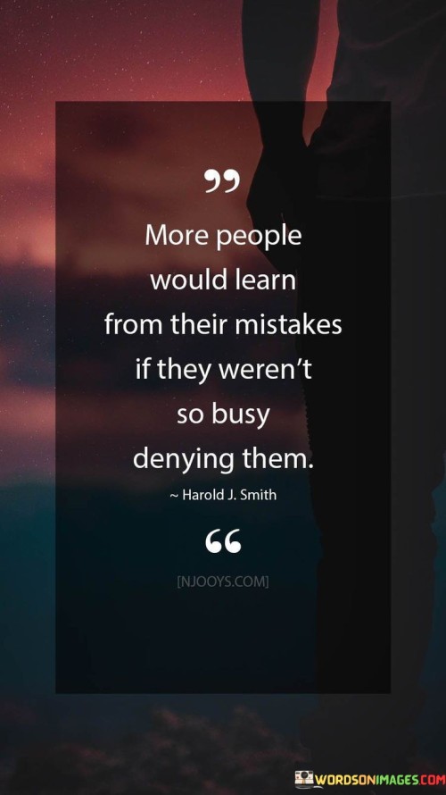 More-People-Would-Learn-From-Their-Mistakes-Quotes.jpeg