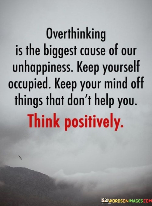 Overthinking-Is-The-Biggest-Cause-Of-Our-Quotes.jpeg