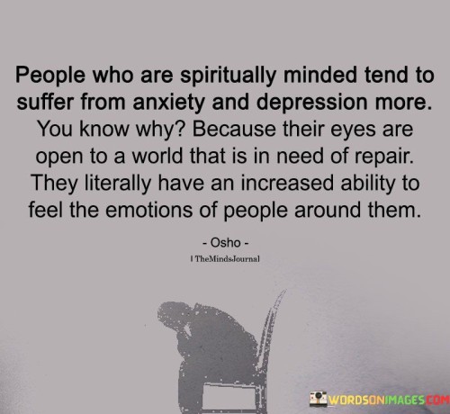 People Who Are Spiritually Minded Tend Quotes