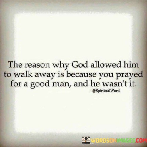 The Reason Why God Allowed Him Quotes