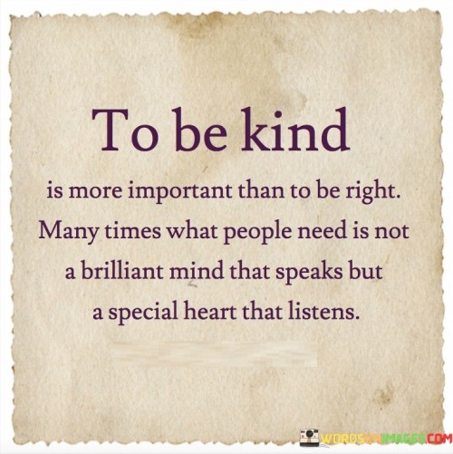 To Be Kind Is More Important Quotes