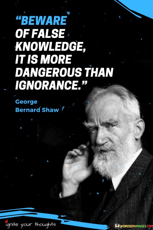 Beware-Of-False-Knowledge-It-Is-More-Quotes.jpeg