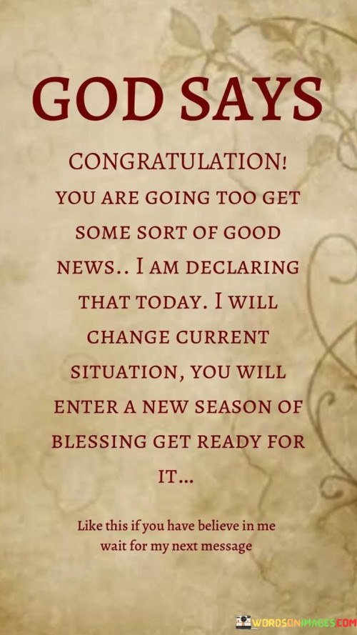 God Says Congratulation You Are Going Quotes