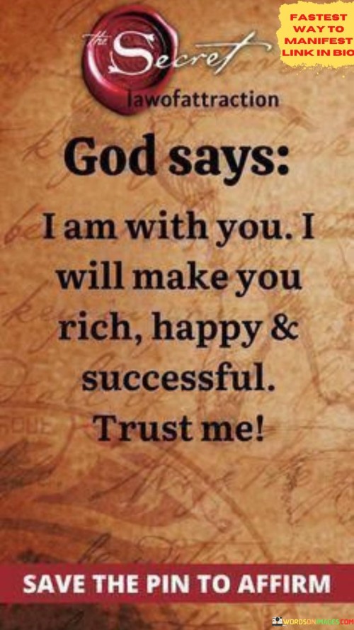 God Says I Am With You I Will Make Quotes