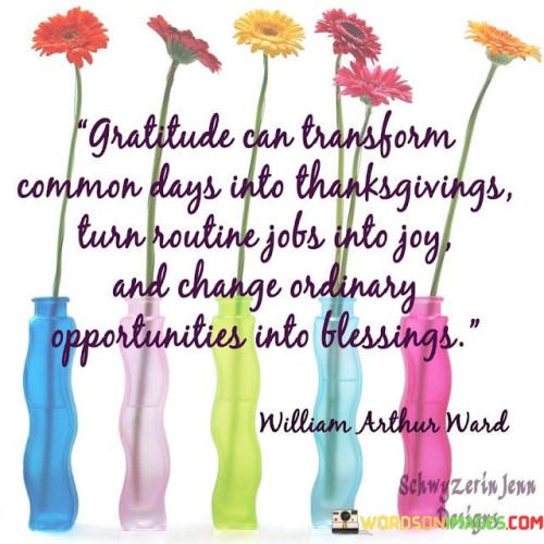 Gratitude-Can-Transform-Common-Days-Quotes.jpeg