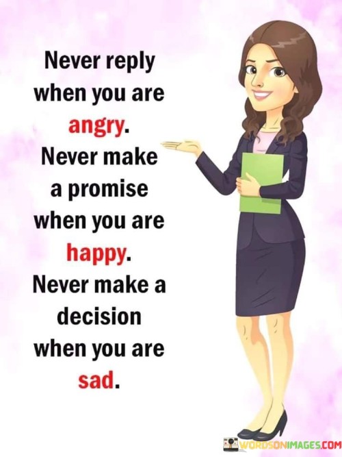 Never Reply When You Are Angry Quotes