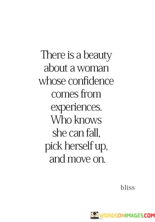 There Is A Beauty About A Woman Whose Confidence Quotes