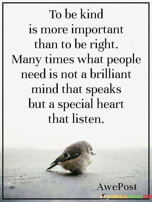 To Be Kind Is More Important Than Quotes