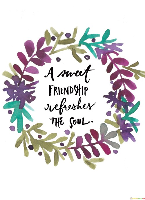A Most Friendship Refresher The Soul Quotes
