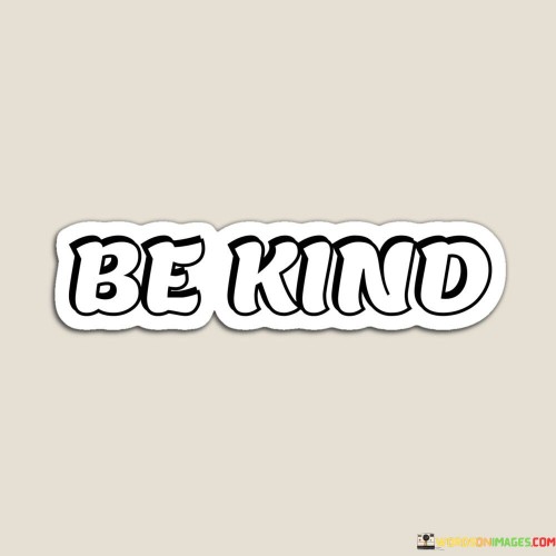 Be Kind Quotes