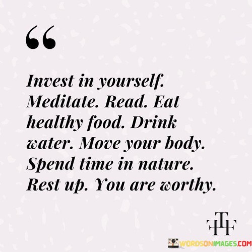 Invest-In-Yourself-Meditate-Read-Eat-Healthy-Quotes.jpeg