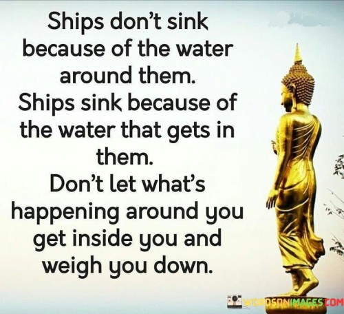 Ships-Dont-Sink-Because-Of-The-Water-Quotes