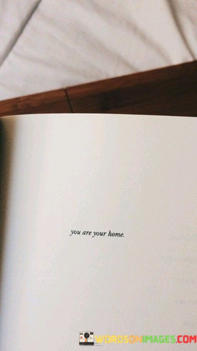 You-Are-Your-Home-Quotes.jpeg