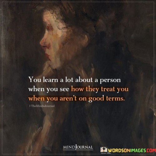 You Learn A Lot About A Person When You See How Quotes