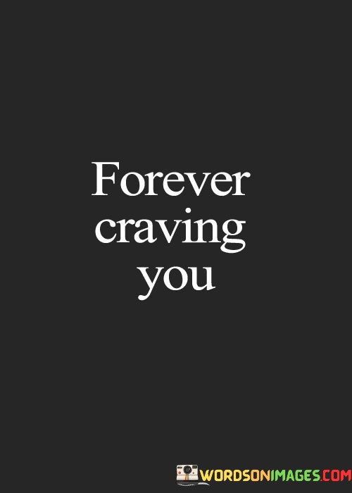 Forever-Craving-You-Quotes.jpeg