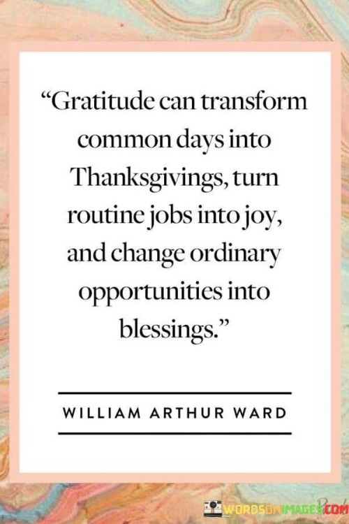 Gratitude-Can-Transform-Common-Days-Into-Quotes.jpeg