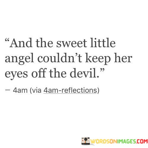 And-The-Sweet-Little-Angel-Couldnt-Keep-Her-Quotes.jpeg