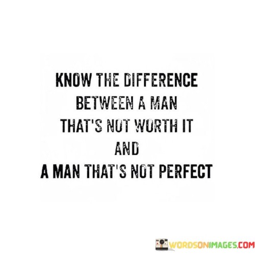 Know-The-Difference-Between-A-Man-Thats-Not-Quotesf934a974dc67370c.jpeg