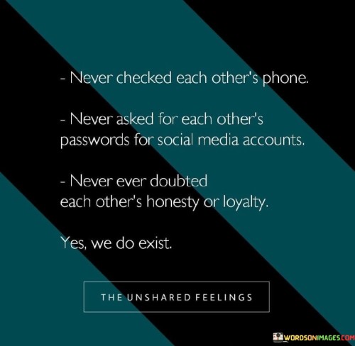 Never-Checked-Each-Others-Phone-Never-Asked-For-Quotes.jpeg