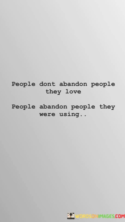 People-Dont-Abondon-People-They-Love-Quotes.jpeg