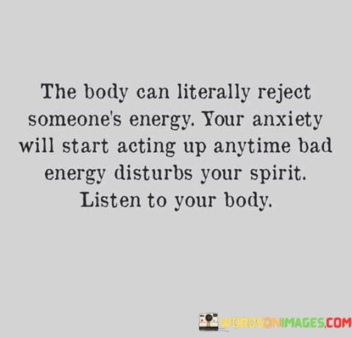 The-Body-Can-Literally-Reject-Someones-Energy-Quotes.jpeg